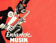 Innovative und jazzige Musik wurde von den Nazis als "entartet" verfehmt. (Bild: Broschüre zur Ausstellung "Entartete Musik" von Hans Severus Ziegler, Völkischer Verlag, 1939)